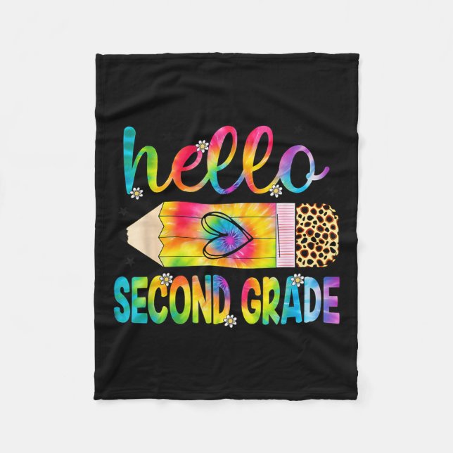 Hello Second Grade Pencil Tie Dye Back To School 2 Fleece Blanket (Front)