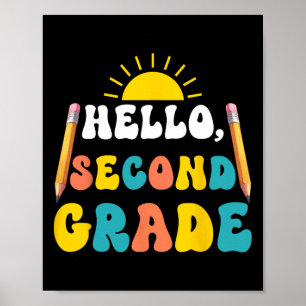 Hello Second Grade Teacher Students 2nd Grade Back Poster