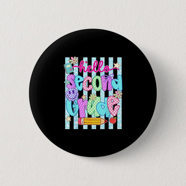 Hello second grade team 2nd grade back to school 6 cm round badge (Front)