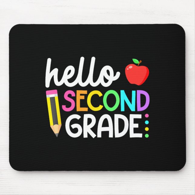 Hello Second Grade Team 2nd Grade Back to School Mouse Mat (Front)