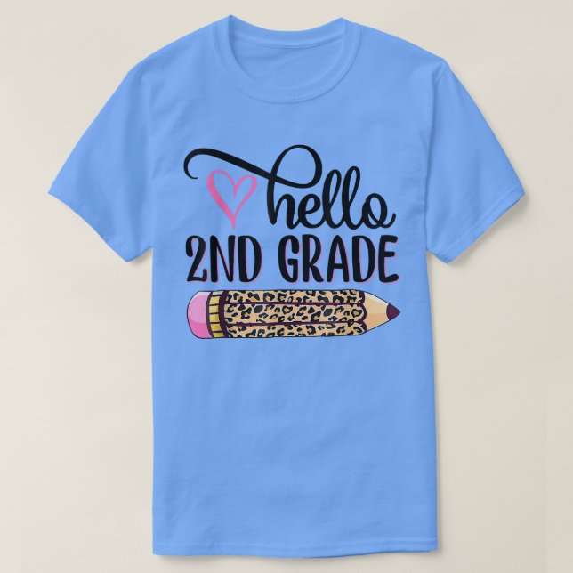 Hello Second Grade Team 2nd Grade Back to School T T-Shirt (Design Front)
