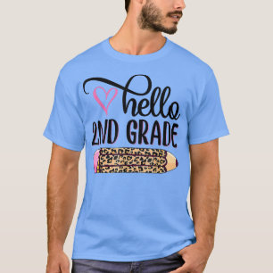 Hello Second Grade Team 2nd Grade Back to School T T-Shirt