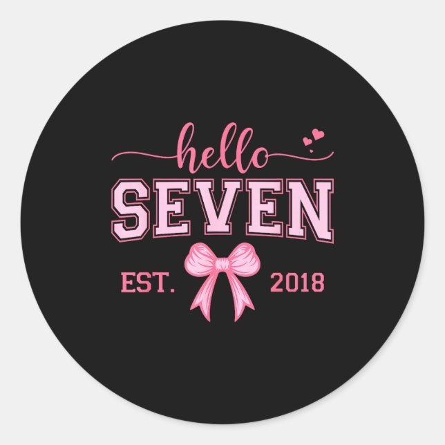 Hello Seven Est 2018 Coquette Bow 7th Birthday Gir Classic Round Sticker (Front)