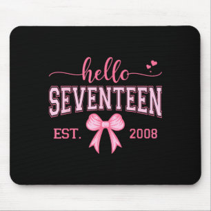 Hello Seventeen Est 2008 Coquette Bow 17th Birthda Mouse Mat