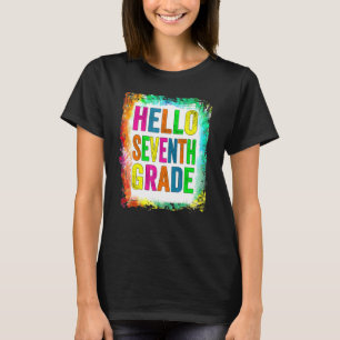 Hello Seventh Grade 7th Grade Back To School T-Shirt