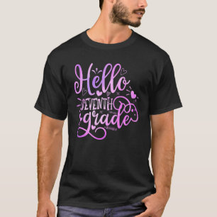 Hello Seventh Grade 7th Grade Back To School Teach T-Shirt