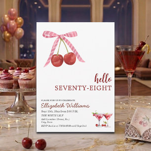 Hello Seventy Eight Cherry Martini Birthday Party Invitation