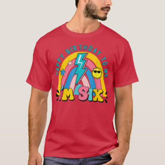 Hello Si Rainbow I Am 6 Year Old Happy Birthday Gi T-Shirt