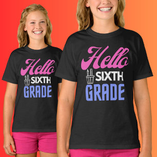 Hello Sixth Grade, Back To School T-Shirt
