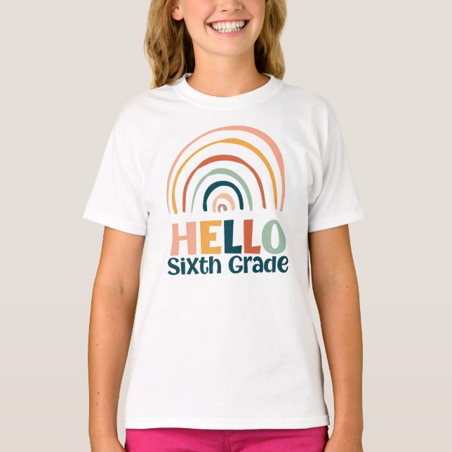 Hello Sixth Grade boho rainbow school casual T-Shirt (Front)