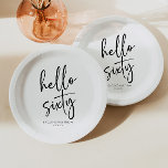 Hello Sixty Minimalist 60th Birthday Party Paper Plate<br><div class="desc">These are Hello Sixty Minimal Minimalist Black White 60th Birthday Party Paper Plates!</div>