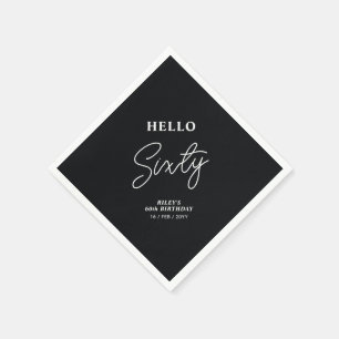 Hello Sixty   Modern Black 60th Birthday Party Napkin