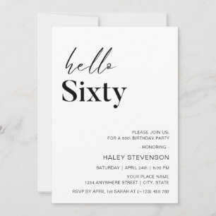 Hello Sixty Modern White Minimalist 60th Birthday Invitation