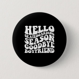 Hello Skateboarding Season Good3 6 Cm Round Badge