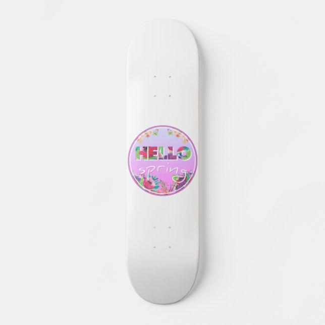 Hello Spring, Flowers, circle Skateboard (Front)