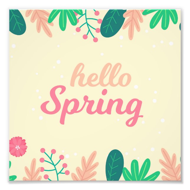 Hello Spring Photo Print (Front)