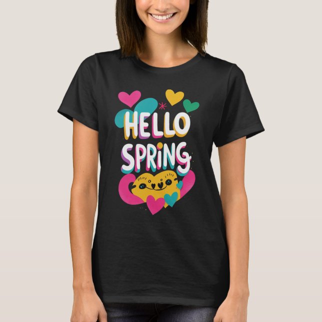 Hello Spring T-Shirt (Front)