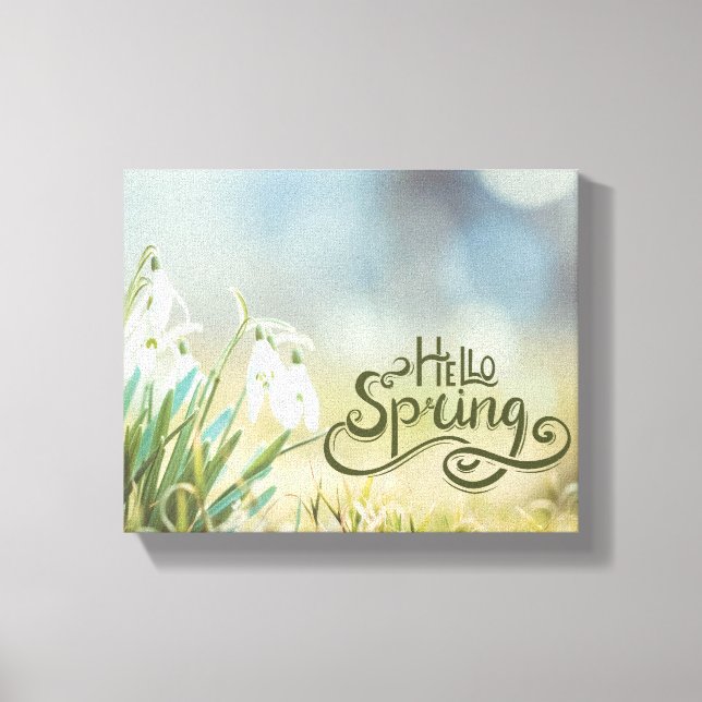 Hello Spring White Snowdrop Flowers  Canvas Print (Front)