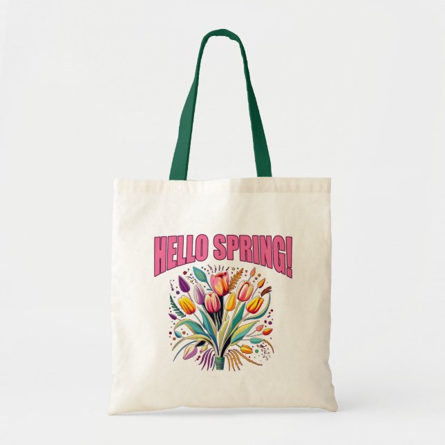 HELLO SPRING with TULIPS Tote Bag (Front)