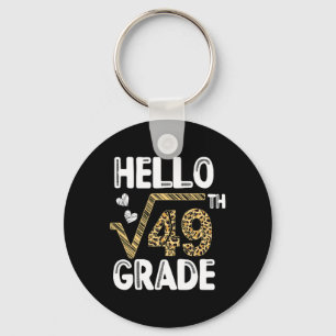 Hello Square Root Of 49th 7th Grade 1st Day Leopar Key Ring