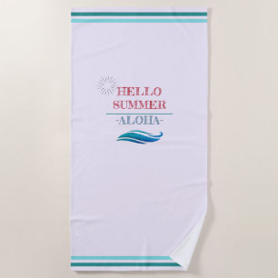 "Hello Summer Aloha" Tropical Vibes  Beach Towel