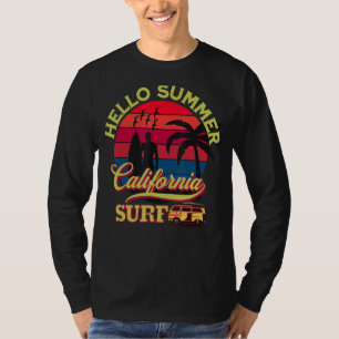 Hello Summer California Dreaming Surf Beach T-Shirt