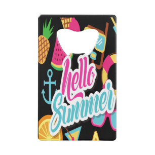 Hello Summer Credit Card Bottle Opener