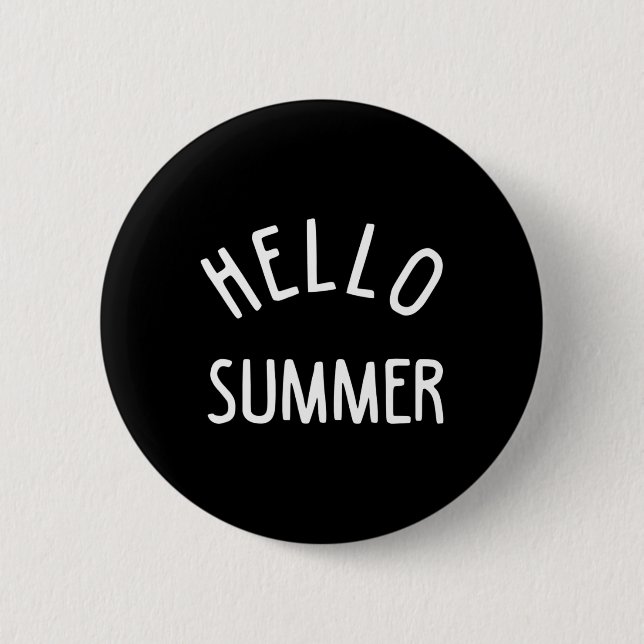 Hello Summer Funny Summer Vacation Beach Gift Vaca 6 Cm Round Badge (Front)
