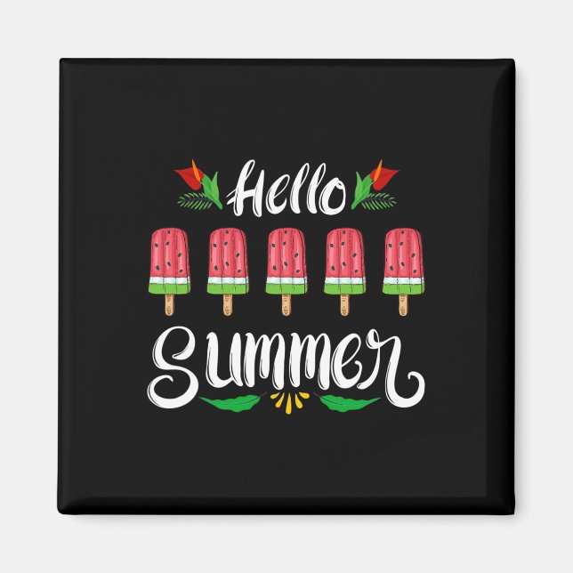 Hello Summer Funny Water Melon Design Ice Cream Lo Magnet (Front)