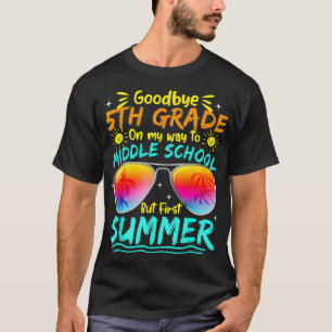 Hello Summer Goodbye 5th Grade Graduation To 6th G T-Shirt