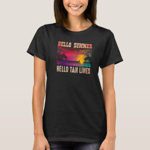 Hello Summer Hello Tan Lines Retro Vacation T-Shirt
