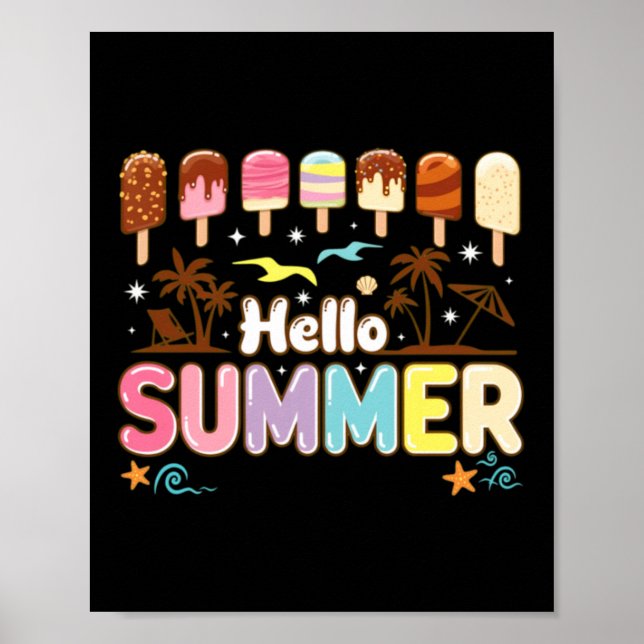 Hello Summer Ice Cream Beach Vacation Fun Poster (Front)