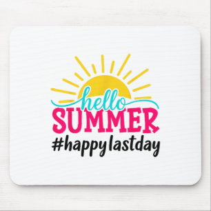 Hello Summer Last Day Of School Teacher Student Mouse Mat