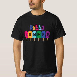 Hello Summer Popsicles   Cool Summertime Vacation T-Shirt