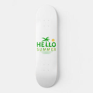 Hello Summer Skateboard