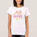 Hello Summer T-Shirt<br><div class="desc">Welcome summer with this stylish and bright design.</div>