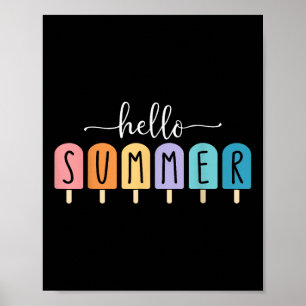 Hello Summer Vacation Ice Cream Popsicle Ice Lolly Poster