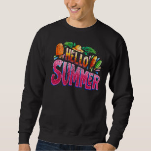 Hello Summer Vacation Ice Cream Popsicle Ice Lolly Sweatshirt