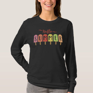 Hello Summer Vacation Ice Cream Popsicle Ice Lolly T-Shirt