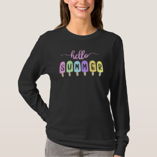 Hello Summer Vacation Ice Cream Popsicle Ice Lolly T-Shirt