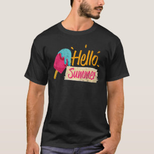 Hello Summer Vacation Ice Cream Popsicle Ice Lolly T-Shirt