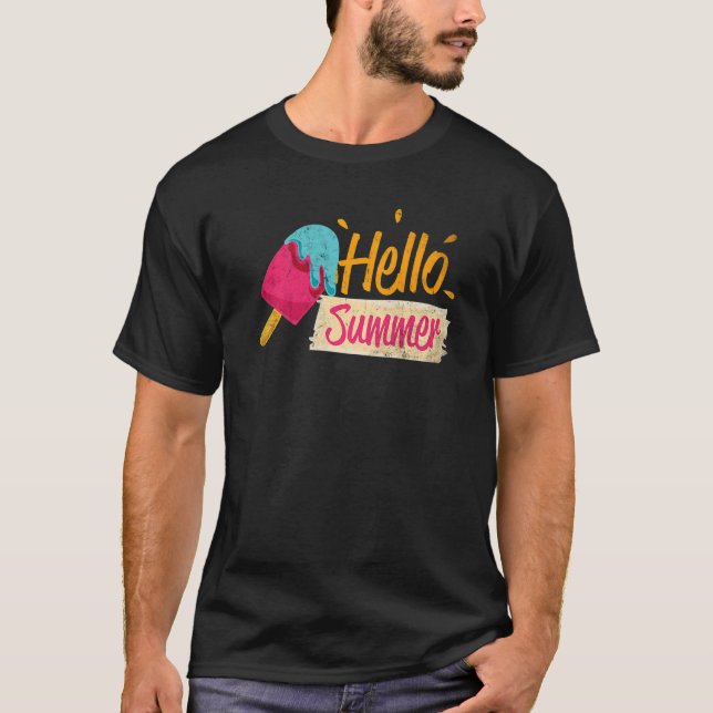 Hello Summer Vacation Ice Cream Popsicle Ice Lolly T-Shirt (Front)