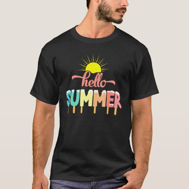 Hello Summer Vacation Ice Lolly Ice Cream Popsicle T-Shirt (Front)