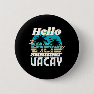 Hello Summer Vacay Retro Beach Vacation Teacher IA 6 Cm Round Badge