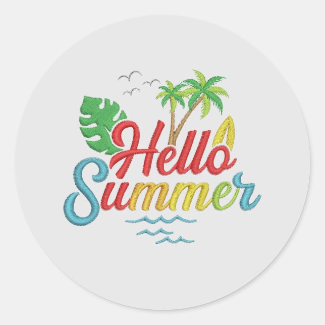 Hello Summer with style and enthusiasm Classic Round Sticker (Front)