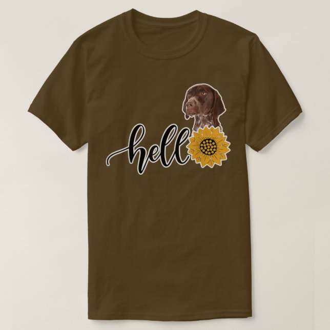 Hello Sunflower German Shorthair Pointer  T-Shirt (Design Front)