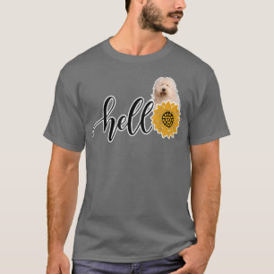 Hello Sunflower Old English Sheepdog  T-Shirt