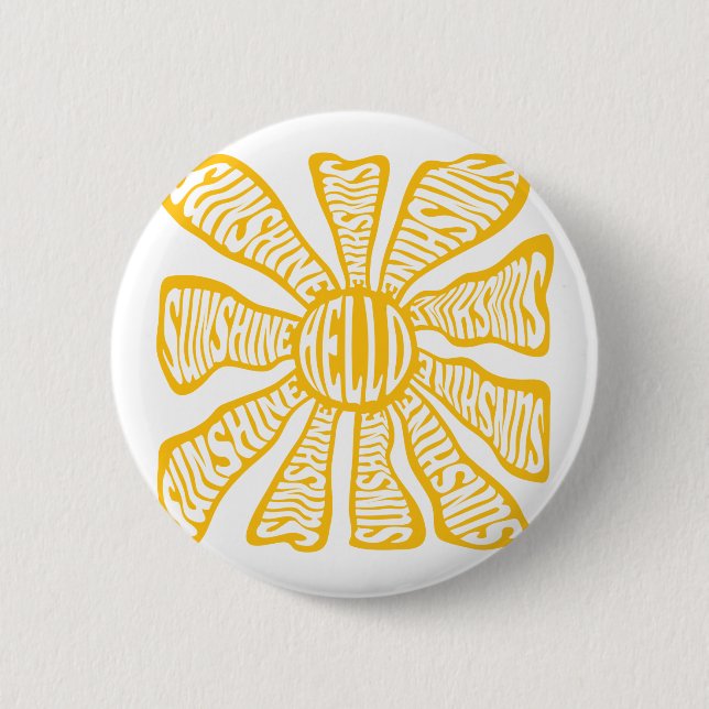 Hello sunshine 6 cm round badge (Front)