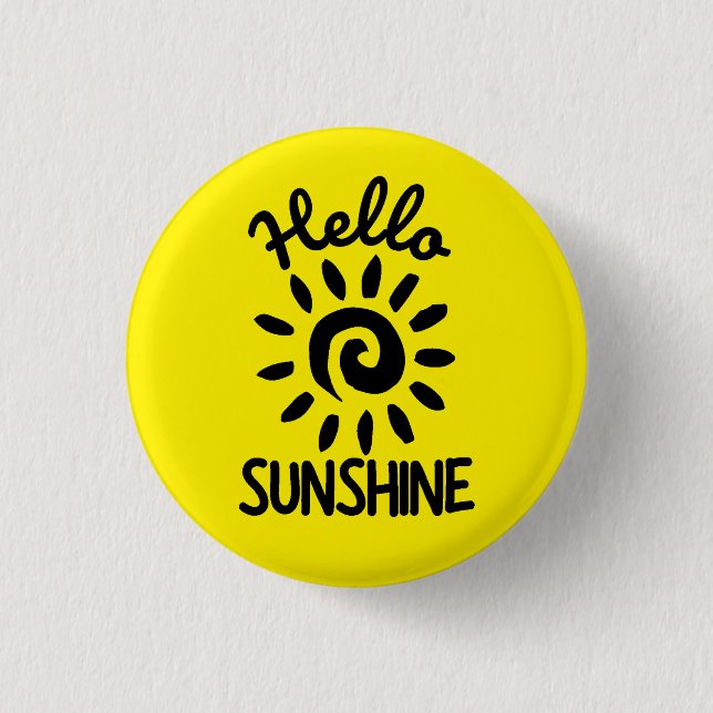 Hello Sunshine  Button (Front)