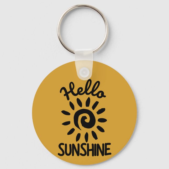 Hello Sunshine  Key Ring (Front)